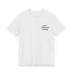 Main Character Energy Unisex Short Sleeve Tee
